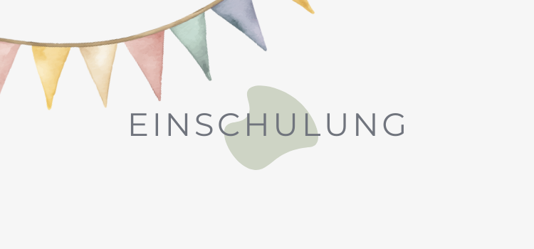 Einschulung